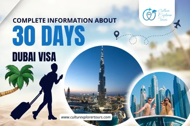 Complete Information about 30 Days Dubai Visa 