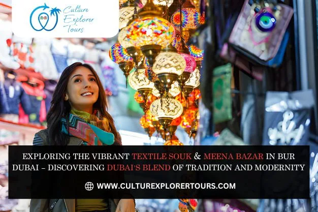 Exploring the Vibrant Textile Souk & Meena Bazar in Bur Dubai - Discovering Dubai’s Blend of Tradition and Modernity