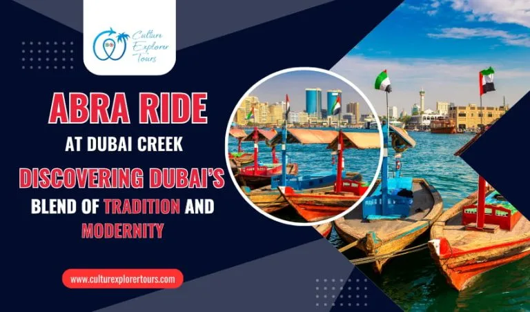 Abra Ride at Dubai Creek - Discovering Dubai’s Blend of Tradition and Modernity