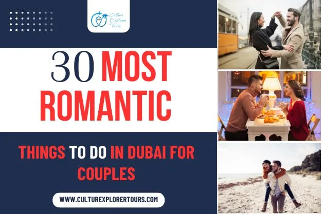 30 Most Romantic Things to Do in Dubai for Couples